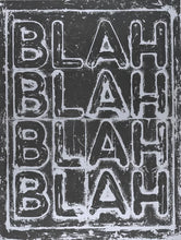 Load image into Gallery viewer, Mel Bochner &#39;Blah, Blah, Blah&#39;