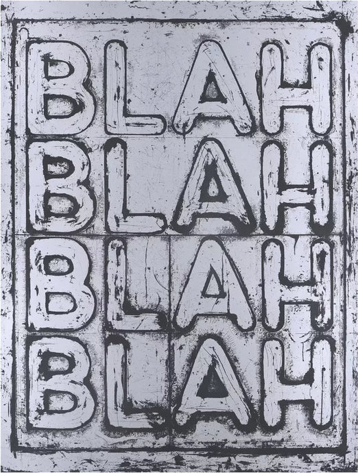 Mel Bochner 'Blah, Blah, Blah'